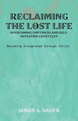 Reclaiming the Lost Life 1