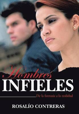 Rosalio Contreras - Hombres Infieles, Inbunden