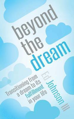 Beyond the Dream 1