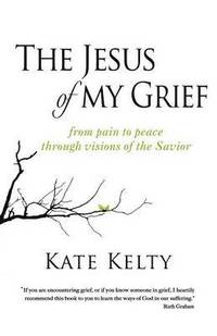 bokomslag The Jesus of My Grief