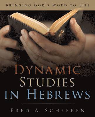 Dynamic Studies in Hebrews 1