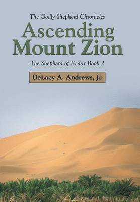 Ascending Mount Zion 1