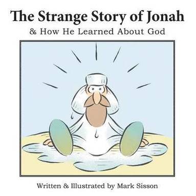 bokomslag The Strange Story of Jonah