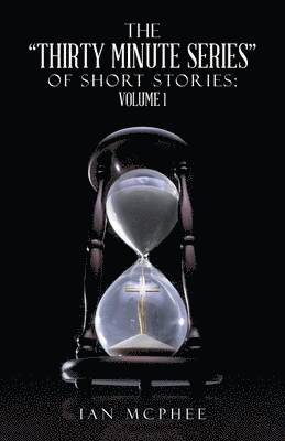Thirty Minute Series of Short Stories