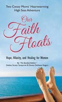 bokomslag Our Faith Floats