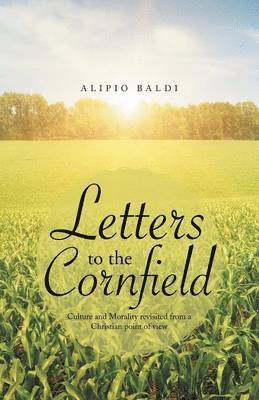 Alipio Baldi - Letters to the Cornfield, Häftad
