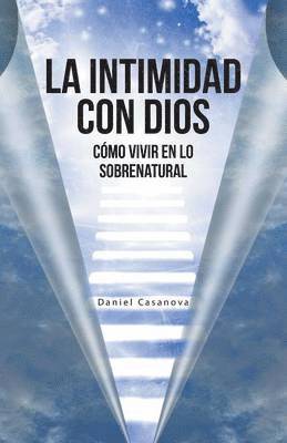 La Intimidad con Dios 1