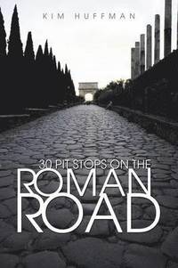 bokomslag 30 Pit Stops on the Roman Road