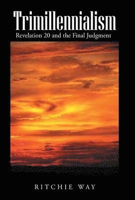 Ritchie Way - Trimillennialism, Inbunden