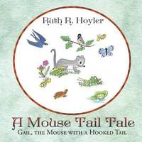 bokomslag Mouse Tail Tale