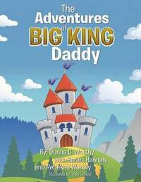 bokomslag Adventures of Big King Daddy