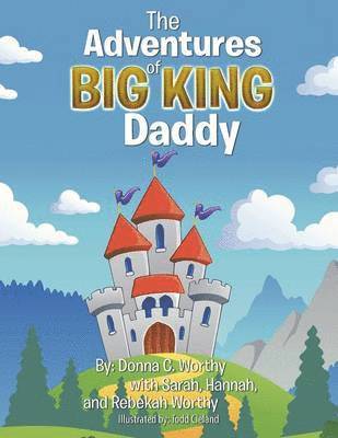 bokomslag Adventures of Big King Daddy