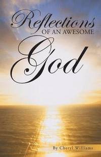 bokomslag Reflections of an Awesome God