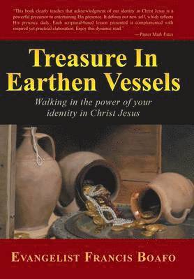 Treasure in Earthen Vessels 1