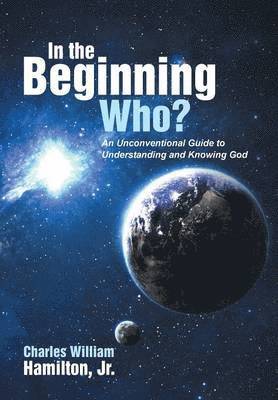 In the Beginning Who? 1