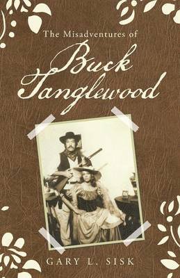 bokomslag Misadventures of Buck Tanglewood