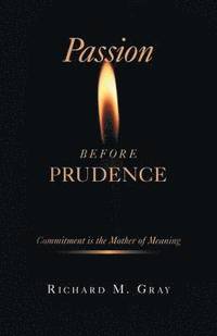 bokomslag Passion before Prudence