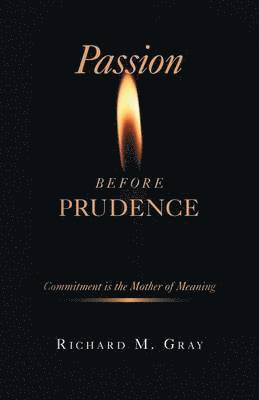 Passion before Prudence 1