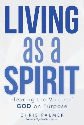 Living as a Spirit 1