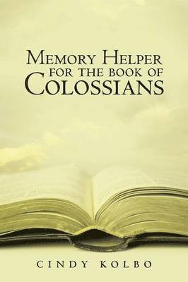 Cindy Kolbo - Memory Helper for the Book of Colossians, Häftad