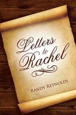 Randy Reynolds - Letters to Rachel, Häftad