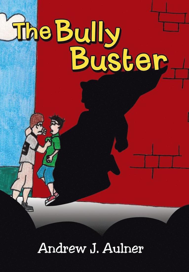 The Bully Buster 1