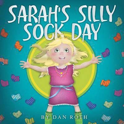 Daniel Roth - Sarah's Silly Sock Day, Häftad