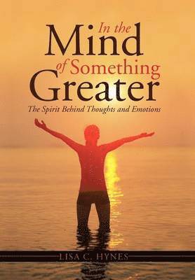 bokomslag In the Mind of Something Greater