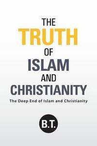 bokomslag Truth of Islam and Christianity