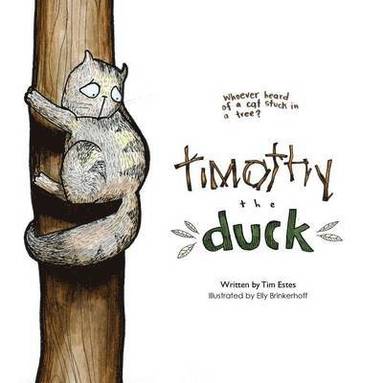 Tim Estes - Timothy the Duck, Häftad