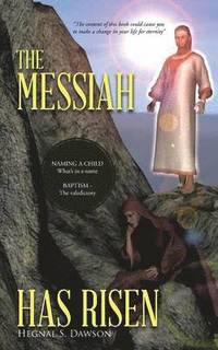 bokomslag Messiah Has Risen