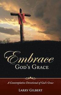 bokomslag Embrace God's Grace