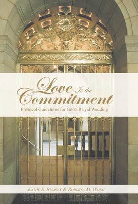 Love Is the Commitment 1