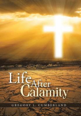 Life After Calamity 1