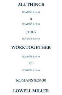 bokomslag All Things Romans 8