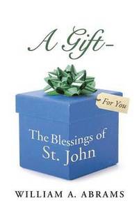bokomslag A Gift - The Blessings of St. John