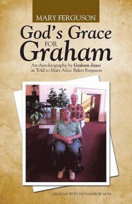 God's Grace for Graham 1