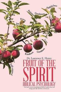 bokomslag Fruit of the Spirit-Biblical Psychology