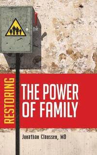 bokomslag Restoring the Power of Family