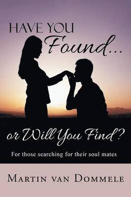 Have You Found... or Will You Find? 1