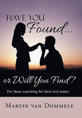 Have You Found... or Will You Find? 1