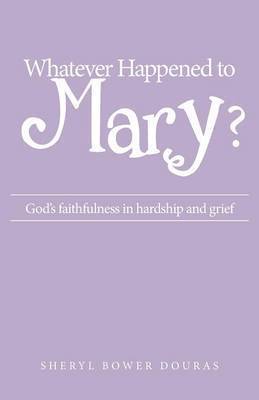 Whatever Happened to Mary? 1