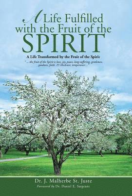 A Life Fulfilled with the Fruit of the Spirit 1