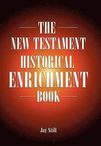bokomslag New Testament Historical Enrichment Book
