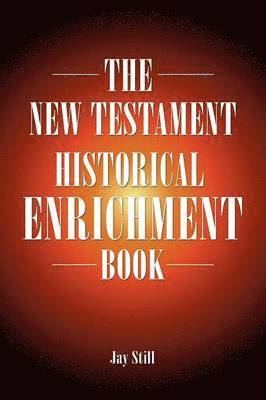 The New Testament Historical Enrichment Book 1