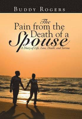 bokomslag The Pain from the Death of a Spouse