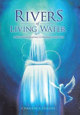 Rivers of Living Water 1