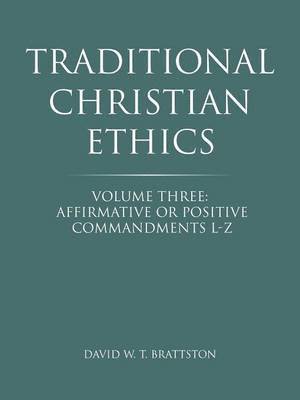 Traditional Christian Ethics 1