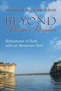 bokomslag Beyond Possum Kingdom