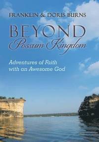 bokomslag Beyond Possum Kingdom